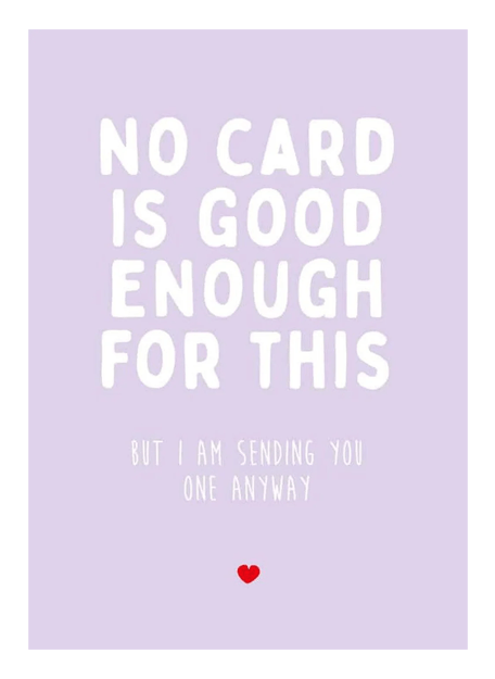 Kaart - No Card Is Good Enough - Studio Inktvis