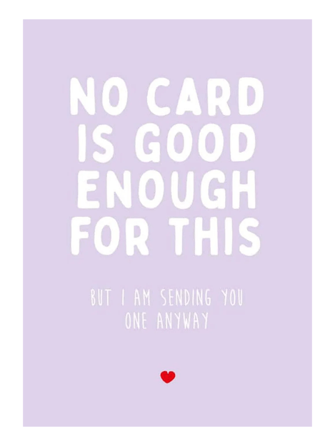 Kaart - No Card Is Good Enough - Studio Inktvis